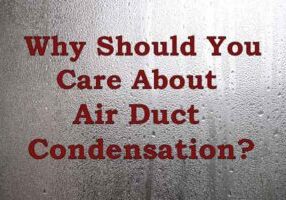 image of why should you care about air duct condensation